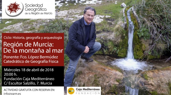 El Catedrático López Bermúdez ofrece una conferencia sobre el paisaje en la Región