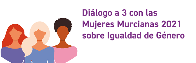 Las tres Mujeres Murcianas del año 2021 participan en un diálogo en la UMU sobre Igualdad de Género