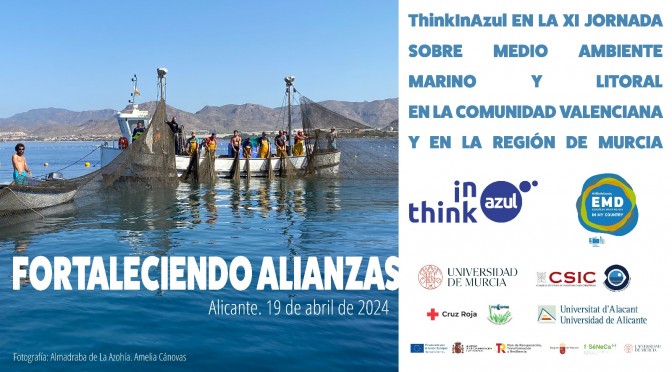 El proyecto ThinkInAzul organiza un encuentro entre expertos en ciencias marinas de la Región y la Comunidad Valenciana